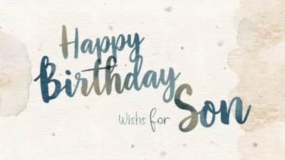 Birthday Wishes For Son