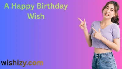 A Happy Birthday Wish
