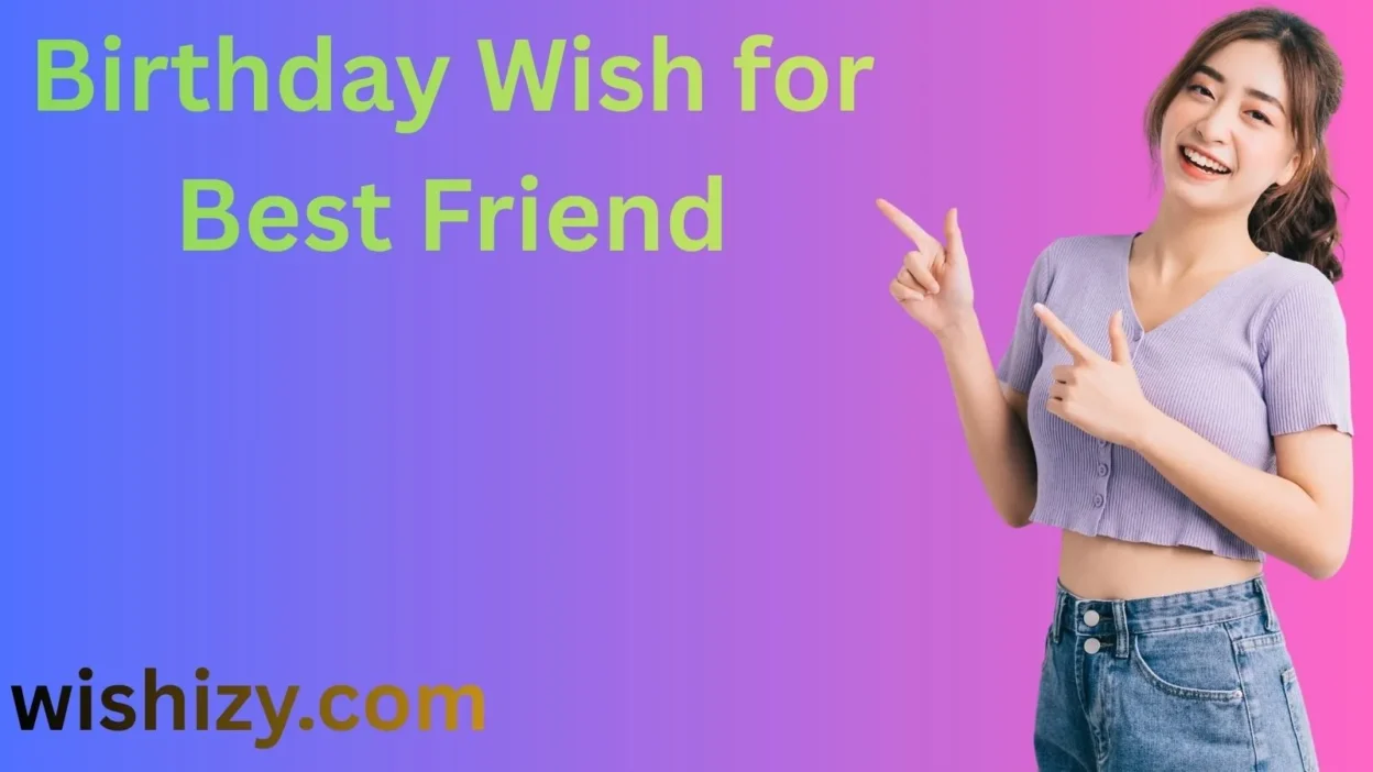 Birthday Wish for Best Friend